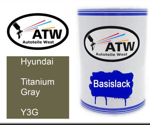 Hyundai, Titanium Gray, Y3G: 500ml Lackdose, von ATW Autoteile West.